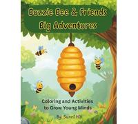 Buzzie Bee & Friends Big Adventures: Easy Coloring and Learning Puzzle Activity book about Bees, Honey Bees and More | Bee Activity Book | ...Gift for Vacations, Holidays, and Free Time
