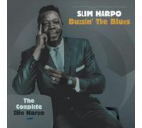 Buzzin' The Blues - The Complete Slim Harpo Box