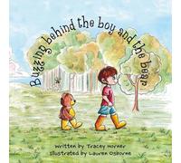 Buzzing behind the boy and the bear