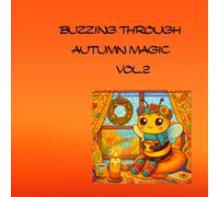 Buzzing Through Autumn Magic