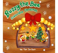 Buzzy the Bee Celebrates Christmas