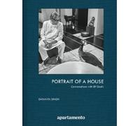 BV Doshi Dayanita Singh Portrait of a House (Copertina rigida)