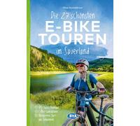 BVA BikeMedia G Die 27 schönsten E-Bike Touren im Sauerland: mit E-B (Tascabile)