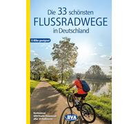 BVA Die 33 schönsten Flussradwege in Deutschland