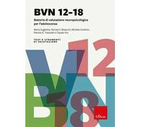 BVN 12-18. Batteria di valutazione neuropsicologica per l'adolescenza. Con software SINGLIMS