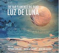 Bvr Flamenco Big Band - Luz De Luna