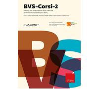BVS-Corsi-2. Batteria per la valutazione della memoria di lavoro visuospaz...