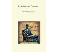 By Advice of Counsel