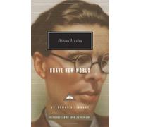 By Aldous Huxley - Brave New World (Everyman Classics)