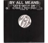 By All Means - By All Means / Let's Get It On