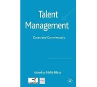 By Blass, Eddie ( Author ) [ Talent Management: Cases and Commentary By Apr-2009 Hardcover