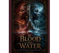 By Blood and Water