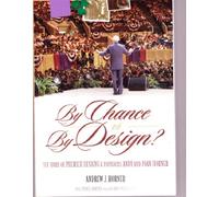 By Chance or By Design ? The Story of Premier Designs and Founders, Andy and Joan Horner