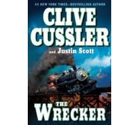 by Clive Cussler The Wrecker (Isaac Bell) First Edition/First Printing edition