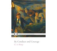 By Conduct and Courage: With 8 Original Illustrations