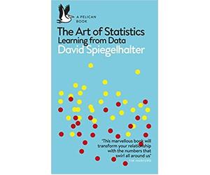 BY David Spiegelhalter The Art of Statistics Learning from Data (Pelican Books) Paperback - 13 Feb 2020
