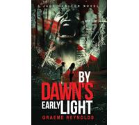 By Dawn's Early Light: 2
