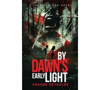 By Dawn's Early Light: 2
