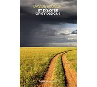 By disaster or by design? Dalla crisi multipla alla grande trasformazione sostenibile