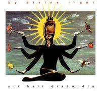 BY DIVINE RIGHT - ALL HALL DISCORDIA