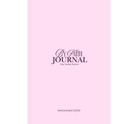 By Faith Journal - Pray. Declare. Receive.: Ton jounram d'écriture par la foi structuré mois par mois pour prier, faire des bilans, clarifier sa vision et suivre tes prières exaucées