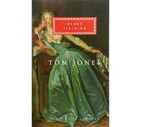 By Fielding, Henry The History of Tom Jones (Everyman's Library Classics) Hardcover - September 1991
