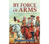 Christopher Duffy By Force of Arms (Tascabile)