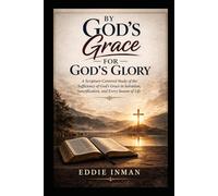 By God's Grace For God's Glory