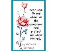 By His Grace Notebook