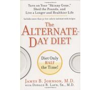 By James B. Johnson M.D. The Alternate-Day Diet [Hardcover]