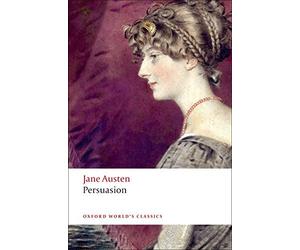 By Jane Austen - Persuasion (Oxford World's Classics) (New Ed. /)