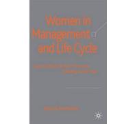 By Kaufmann, Alicia E., Professor ( Author ) [ Women in Management and Life Cycle: Aspects That Limit or Promote Getting to the Top By Aug-2008 Hardcover