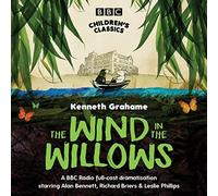 By Kenneth Grahame - Wind in the Willows (BBC Audio) (New edition)