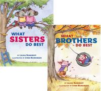 By Laura Joffe Numeroff - What Sisters Do Best/What Brothers Do Best