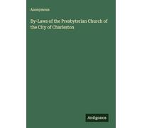 By-Laws of the Presbyterian Church of the City of Charleston