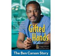 By Lewis, Gregg Gifted Hands, Revised Kids Edition: The Ben Carson Story (ZonderKidz Biography) Paperback - September 2014
