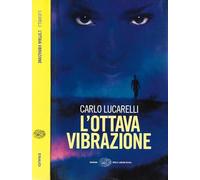 By Lucarelli, Carlo L'Ottava Vibrazione Paperback - September 2008