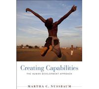 By Martha C. Nussbaum Creating Capabilities: The Human Development Approach Paperback - April 2013