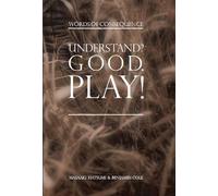 By Masaaki Hatsumi Understand? Good. Play! Words of Consequence (2nd Second Edition) [Hardcover]