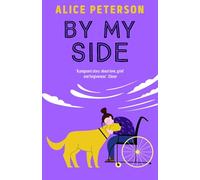 By My Side: Grief, love, and the golden Labrador who changes everything