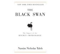 by Nassim Nicholas Taleb The Black Swan 1 edition