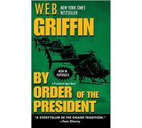 By Order of the President