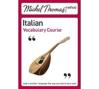 By Paola Tite Michel Thomas Method: Italian Vocabulary Course (Michel Thomas Series) [Audio CD]