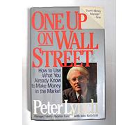 By Peter Lynch One Up On Wall Street (6th Edition)