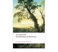 By Radcliffe, Ann Ward ( Author ) [ The Romance of the Forest By May-2009 Paperback