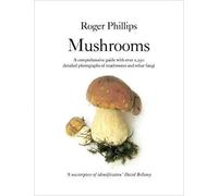 By Roger Phillips Mushrooms Paperback - Unabridged 18 Aug 2006