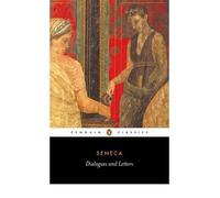 By Seneca, Lucius Annaeus ( Author ) [ Dialogues and Letters By Nov-1997 Paperback