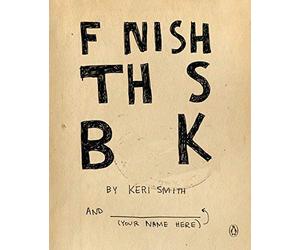 By Smith, Keri Finish This Book Paperback - September 2011