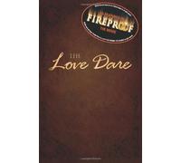 By Stephen Kendrick - The Love Dare (Movie Edition)