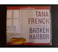 By Tana French Broken Harbor (Unabridged CD Audiobook) [Audio CD]
